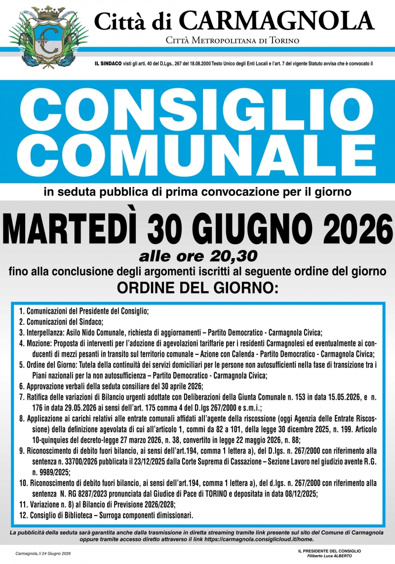 Convocazione Consiglio Comunale in seduta ordinaria pubblica di Prima Convocazione per MARTEDI\' 30 GIUGNO 2026 alle ore 20.30