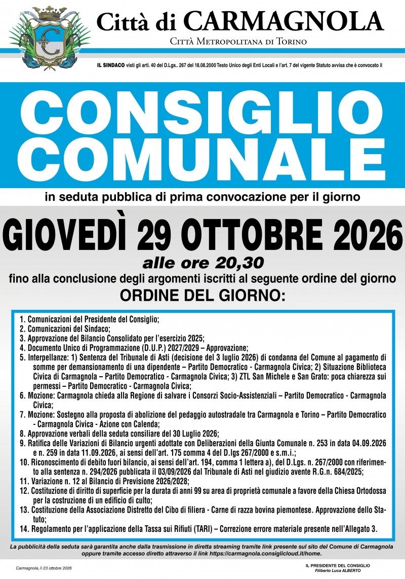 E\' convocato per gioved� 29 ottobre 2026 alle ore 20.30 il Consiglio Comunale in seduta ordinaria pubblica di prima convocazione
